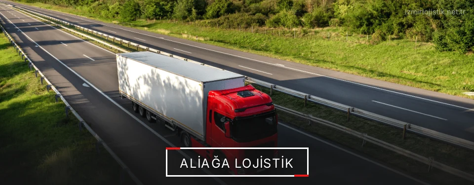 Aliağa Lojistik Aliağa Lojistik