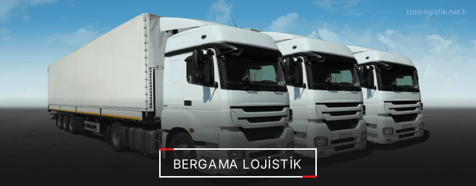 Bergama Lojistik Bergama Lojistik