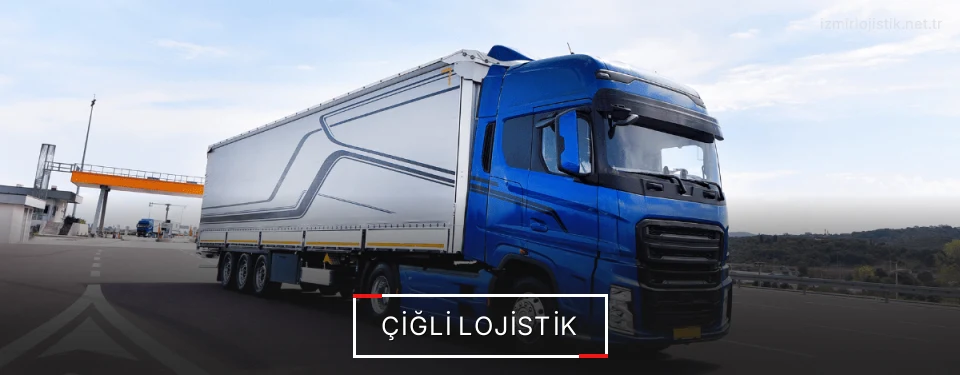 Çiğli Lojistik Çiğli Lojistik