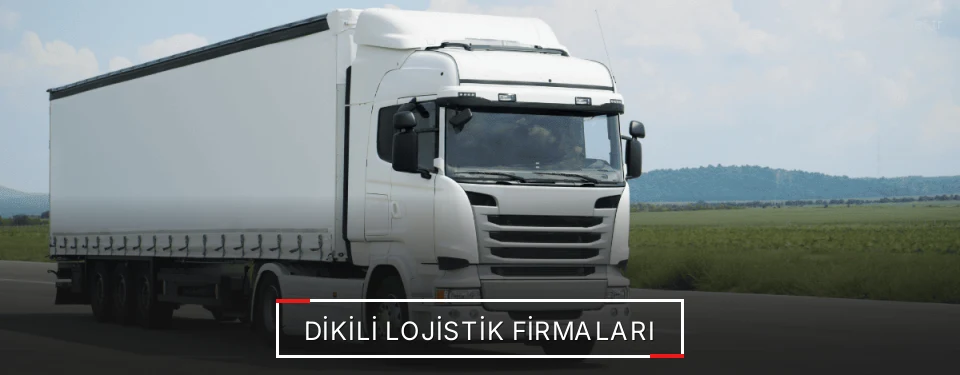 Dikili Lojistik Taşımacılık