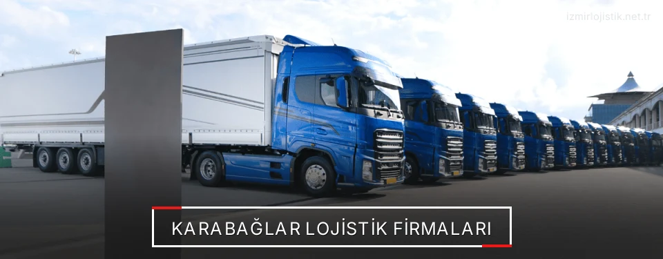 Karabağlar Lojistik Taşımacılık