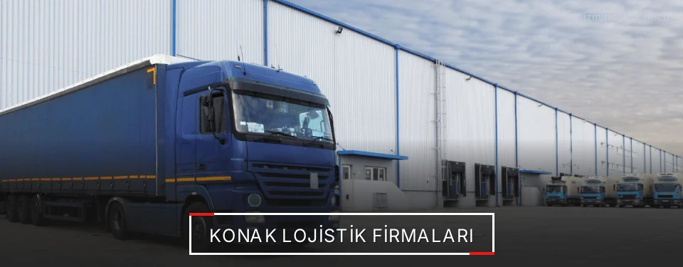 Konak Lojistik Taşımacılık Konak Lojistik Taşımacılık