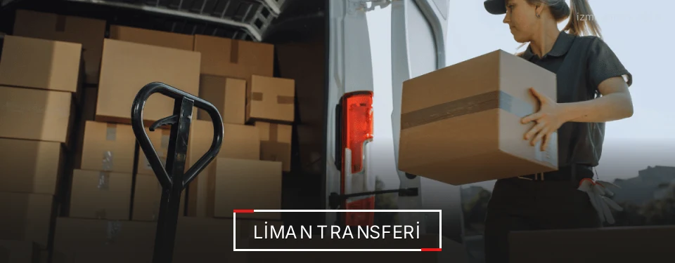 İzmir Liman Sevkiyat Çözümleri