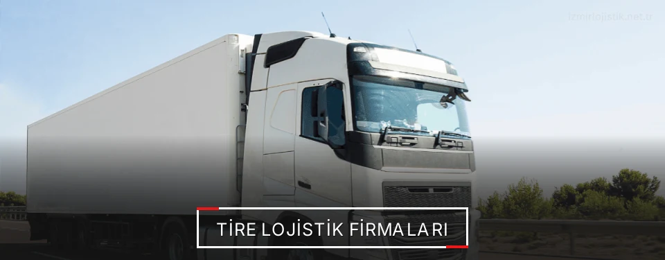 Tire Lojistik Taşımacılık Tire Lojistik Taşımacılık