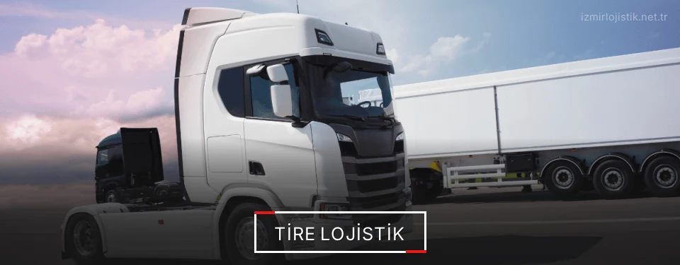 Tire Lojistik Tire Lojistik